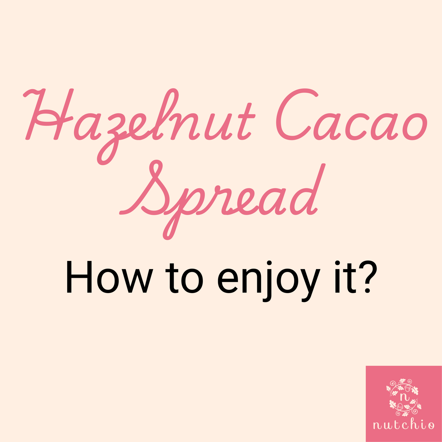 Hazelnut Cacao Spread